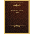 The Decimal Abacus (1885) - Paperback