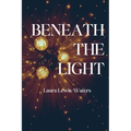 Beneath the Light - Paperback