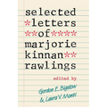 Selected Letters of Marjorie Kinnan Rawlings - Paperback