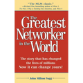 The Greatest Networker in the World: The story that has changed the lives of millions Now it can change yours! - Paperback