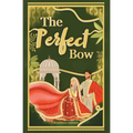 The Perfect Bow - Paperback