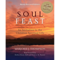 Soul Feast: An Invitation to the Christian Spiritual Life - Paperback