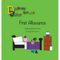 Daphney Dollar's First Allowance: Daphney Dollar and Friends - Hardcover