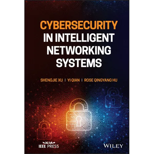 Cybersecurity in Intelligent Networking Systems - Hardcover
