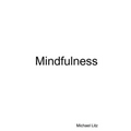 Mindfulness - Paperback
