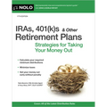 Iras, 401(k)S & Other Retirement Plans: Strategies for Taking Your Money Out - Paperback