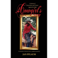 A Cowgirl's Story: A Journey of Perseverance and Victory Against the Odds - Paperback