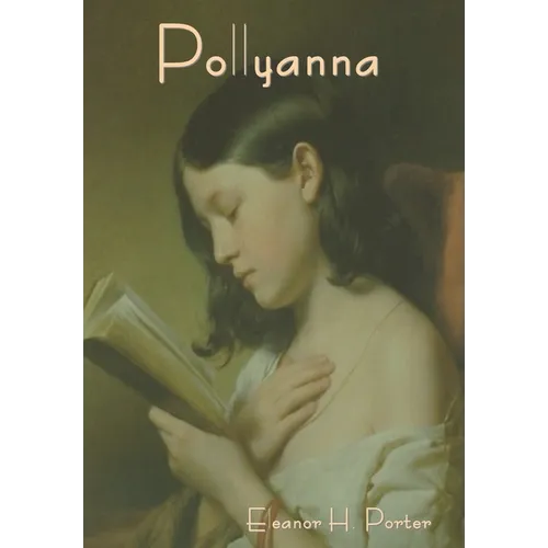 Pollyanna - Hardcover