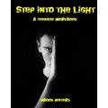 Step Into The Light: A Teenage Anxiety & Depression Workbook - Paperback