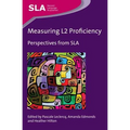 Measuring L2 Proficiency: Perspectives from Sla - Paperback