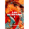 Los demonios: Volumen 1 - Paperback
