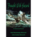 Fraught with Hazard: The Heroic Saga of Shipwrecked Armada Survivors in Ireland - Paperback
