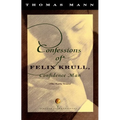 Confessions of Felix Krull, Confidence Man: The Early Years - Paperback