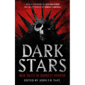 Dark Stars: New Tales of Darkest Horror - Paperback