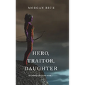 Hero, Traitor, Daughter (Of Crowns and Glory-Book 6) - Paperback