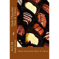 Dark Chocolate Nuts & Chews - Paperback