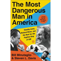 The Most Dangerous Man in America: Timothy Leary, Richard Nixon, and the Hunt for the Fugitive King of LSD - Paperback
