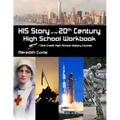 HIS Story of the 20th Century High School Workbook: One Credit High School History Course - Paperback