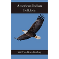 American Indian Folklore - Paperback