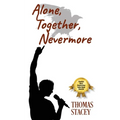 Alone, Together, Nevermore - Paperback