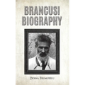 Brancusi Biography - Hardcover