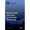 Reviews and Advances in Materials Processing - Hardcover
