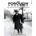 The Foroughi Paradox Vision, Reform, and Resistance in Modern Iran: Vision, Reform, and Resistance in Modern Iran - Paperback