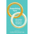 Something New: Alternative Poems for Alternative Weddings - Hardcover