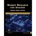 Market Research and Analysis: Methods, Design and Data - Hardcover