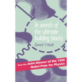 In Search of the Ultimate Building Blocks - Hardcover