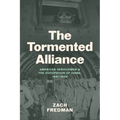 The Tormented Alliance: American Servicemen and the Occupation of China, 1941-1949 - Paperback