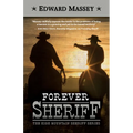 Forever Sheriff - Library Binding