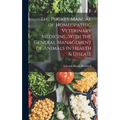 The Pocket Manual of Homeopathic Veterinary Medicine...With the General Management of Animals in Health & Disease - Hardcover