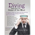 Diving Deep into the Ocean of the Mind - Hardcover