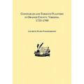 Constables and Tobacco Planters in Orange County, Virginia, 1735-1769 - Paperback