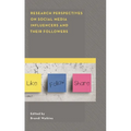 Research Perspectives on Social Media Influencers and Their Followers - Paperback