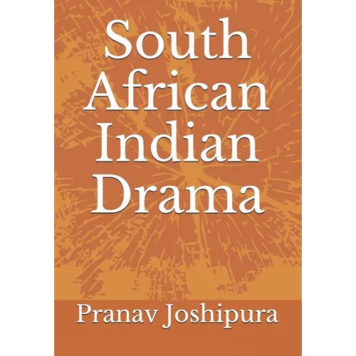 South African Indian Drama - Paperback