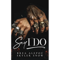 Say I Do - Paperback