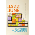Jazz June: A Self-Portrait in Essays - Paperback
