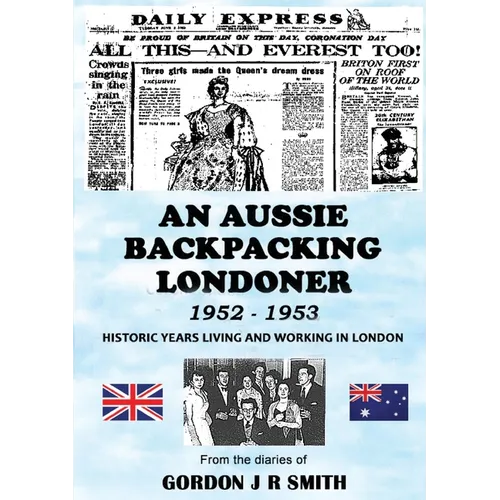 An Aussie Backpacking Londoner 1952-1953 - Paperback