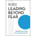 Leading Beyond Fear: The Formula for Psychological Safety, Adaptability, and Growth - Hardcover