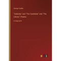 Inebriety and The Candidate and The Library; Poems: in large print - Paperback
