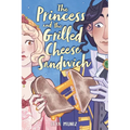 The Princess and the Grilled Cheese Sandwich (a Graphic Novel) - Paperback