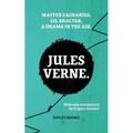 Master Zacharius, Gil Braltar, A Drama in the Air - Paperback