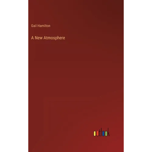 A New Atmosphere - Hardcover