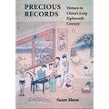 Precious Records: Women in China's Long Eighteenth Century - Paperback