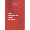 Four Indigenous Short Stories - Paperback