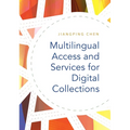 Multilingual Access and Services for Digital Collections - Paperback