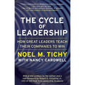 The Cycle of Leadership: How Great Leaders Teach Their Companies to Win - Paperback