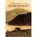 Historic Images of the Adirondacks - Paperback